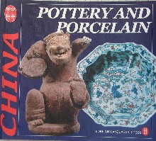 Pottery and Porcelain of China
